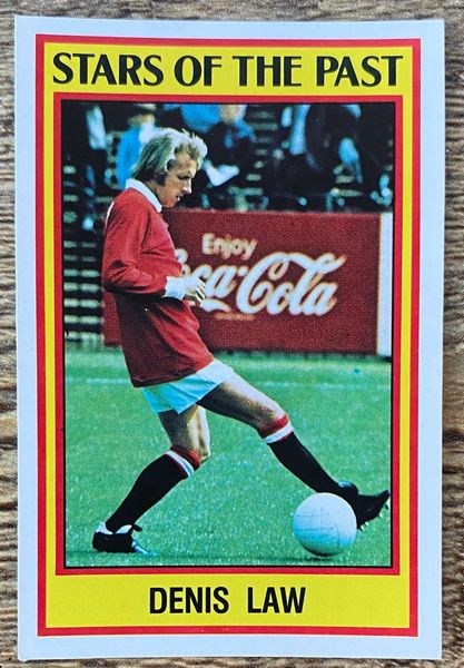 1985 ORIGINAL UNUSED PANINI FOOTBALL 85 STICKERS DENIS LAW MANCHESTER UNITED 378 STARS FROM THE PAST