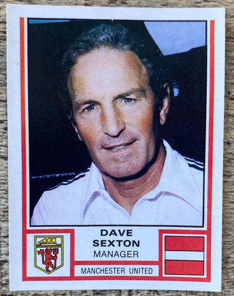 1981 ORIGINAL UNUSED PANINI FOOTBALL 81 STICKER DAVE SEXTON MANCHESTER UNITED 198