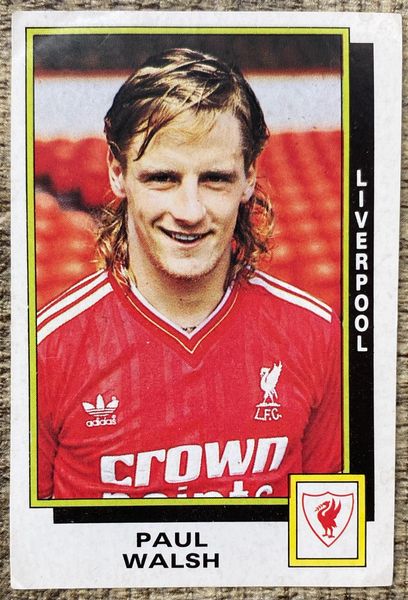 1986 ORIGINAL UNUSED PANINI FOOTBALL 86 STICKER PAUL WALSH LIVERPOOL 148