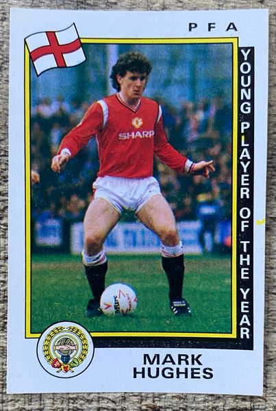 1986 ORIGINAL UNUSED PANINI FOOTBALL 86 STICKER MANCHESTER UNITED MARK HUGHES PFA YOUNG PLAYER OF THE YEAR 3