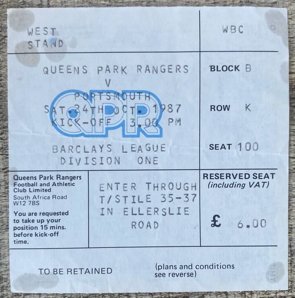 1987/88 ORIGINAL DIVISION ONE TICKET QUEENS PARK RANGERS V PORTSMOUTH