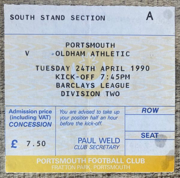 1989/90 ORIGINAL DIVISION TWO TICKET PORTSMOUTH V OLDHAM ATHLETIC