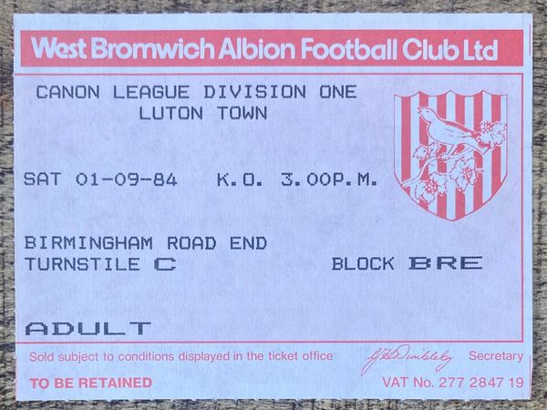 1984/85 ORIGINAL DIVISION ONE TICKET WEST BROMWICH ALBION V LUTON TOWN