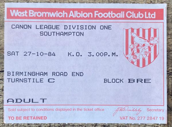 1984/85 ORIGINAL DIVISION ONE TICKET WEST BROMWICH ALBION V SOUTHAMPTON