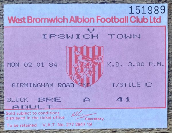 1983/84 ORIGINAL DIVISION ONE TICKET WEST BROMWICH ALBION V IPSWICH TOWN