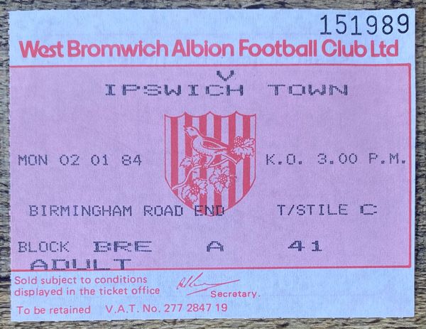 1983/84 ORIGINAL DIVISION ONE TICKET WEST BROMWICH ALBION V IPSWICH TOWN
