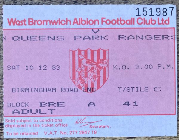 1983/84 ORIGINAL DIVISION ONE TICKET WEST BROMWICH ALBION V QUEENS PARK RANGERS