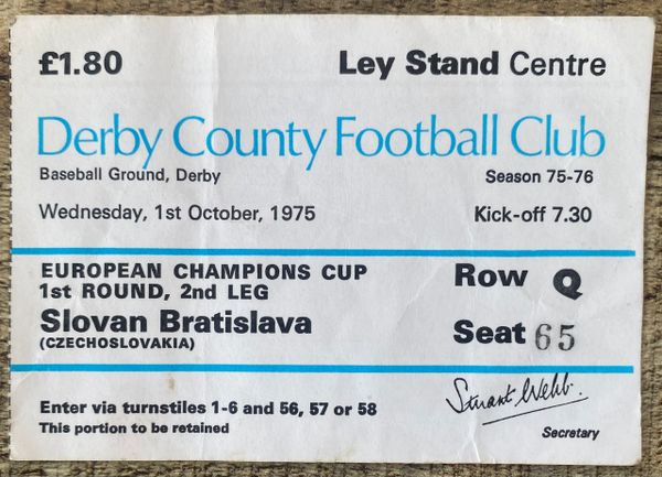 1975/76 ORIGINAL EUROPEAN CUP CUP 1ST ROUND 2ND LEG TICKET DERBY COUNTY V SLOVAN BRATISLAVA