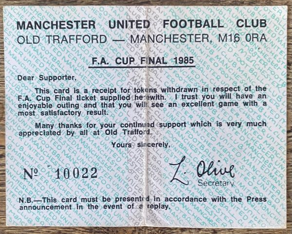 1985 ORIGINAL FA CUP FINAL TICKET SUCCESS NOTIFICATION CARD FOR MANCHESTER UNITED V EVERTON