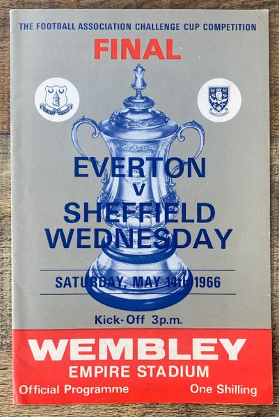 1966 ORIGINAL FA CUP FINAL PROGRAMME EVERTON V SHEFFIELD WEDNESDAY