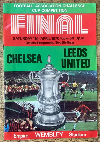 1970 ORIGINAL FA CUP FINAL PROGRAMME LEEDS UNITED V CHELSEA