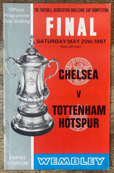 1967 ORIGINAL FA CUP FINAL PROGRAMME TOTTENHAM HOTSPUR V CHELSEA