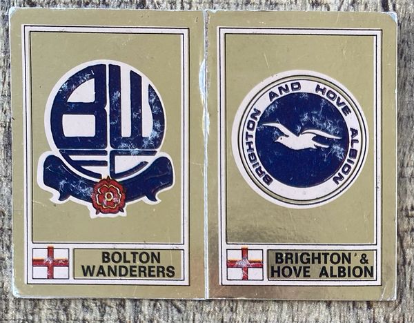 1978 ORIGINAL UNUSED PANINI FOOTBALL 78 STICKER BOLTON WANDERERS AND BRIGHTON BADGE 382