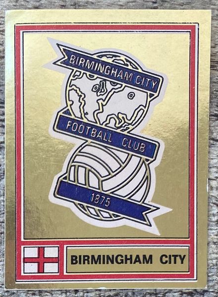 1978 ORIGINAL UNUSED PANINI FOOTBALL 78 STICKER BIRMINGHAM CITY BADGE 39