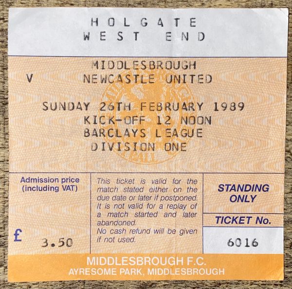 1988/89 ORIGINAL DIVISION ONE TICKET MIDDLESBROUGH V NEWCASTLE UNITED