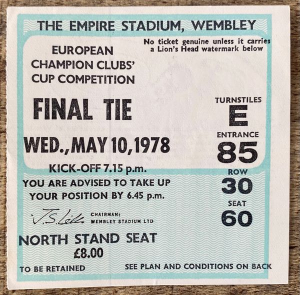 1978 ORIGINAL EUROPEAN CUP FINAL TICKET FC BRUGES V LIVERPOOL E85 30 60