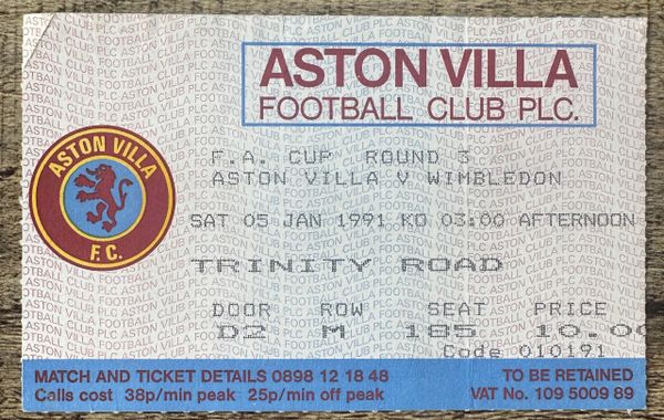 1990/91 ORIGINAL FA CUP 5TH ROUND TICKET ASTON VILLA V WIMBLEDON