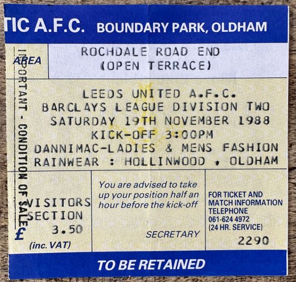 1988/89 ORIGINAL DIVISION TWO TICKET OLDHAM ATHLETIC V LEEDS UNITED (LEEDS UTD ALLOCATION)