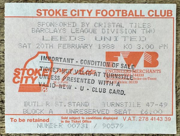 1987/88 ORIGINAL DIVISION TWO TICKET STOKE CITY V LEEDS UNITED (LEEDS ALLOCATION)