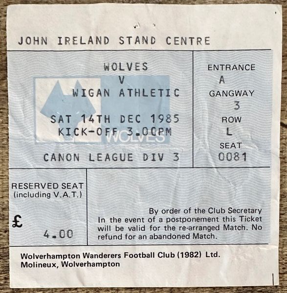 1985/86 ORIGINAL DIVISION THREE TICKET WOLVERHAMPTON WANDERERS V WIGAN ATHLETIC