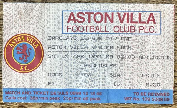 1990/91 ORIGINAL DIVISION 1 TICKET ASTON VILLA V WIMBLEDON