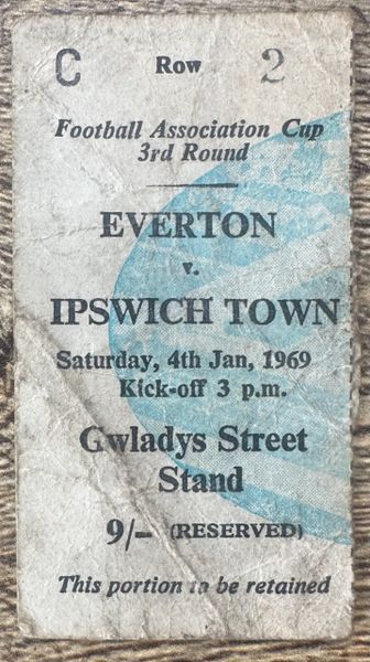 1968/69 ORIGINAL FA CUP 3RD ROUND TICKET EVERTON V IPSWICH TOWN