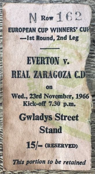 1966/67 ORIGINAL EUROPEAN CUP WINNERS CUP TICKET 2ND ROUND 2ND LEG EVERTON V REAL ZARAGOZA C.D.