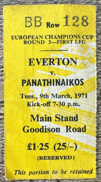 1970/71 ORIGINAL EUROPEAN CUP QUARTER FINAL 1ST LEG TICKET EVERTON V PANATHINAIKOS