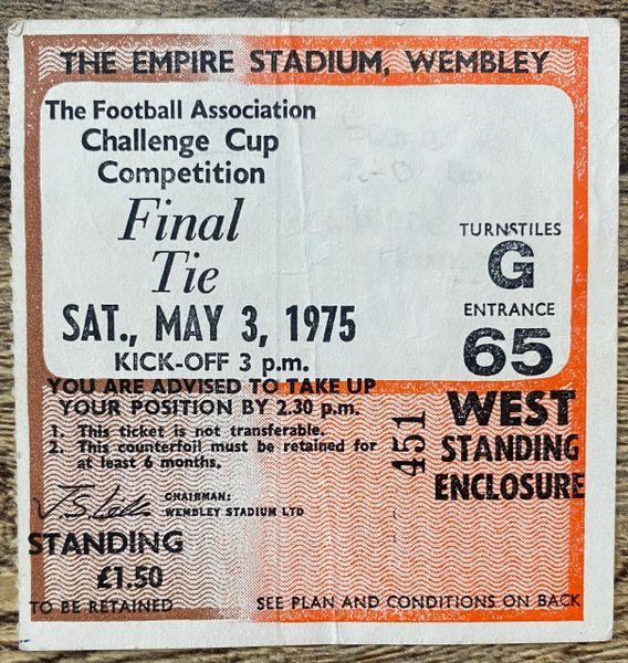 1975 ORIGINAL FA CUP FINAL TICKET WEST HAM UNITED V FULHAM (WEST HAM END)