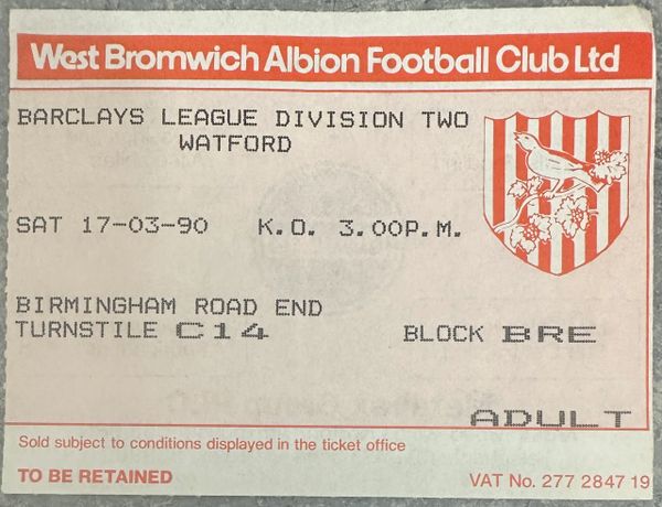 1989/90 ORIGINAL DIVISION TWO TICKET WEST BROMWICH ALBION V WATFORD