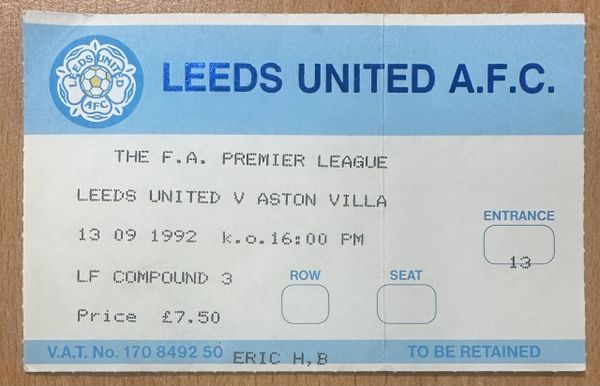 1992/93 ORIGINAL FA PREMIER LEAGUE TICKET LEEDS UNITED V ASTON VILLA (VISITORS END)