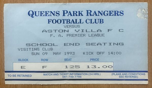 1992/93 ORIGINAL FA PREMIER LEAGUE TICKET QUEENS PARK RANGERS V ASTON VILLA (VISITORS END)