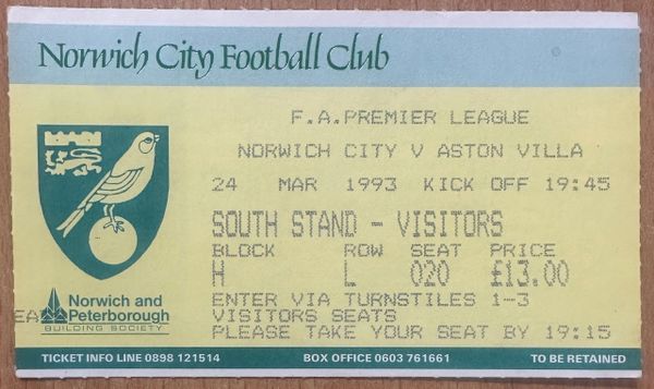 1992/93 ORIGINAL FA PREMIER LEAGUE TICKET NORWICH CITY V ASTON VILLA (VISITORS END)