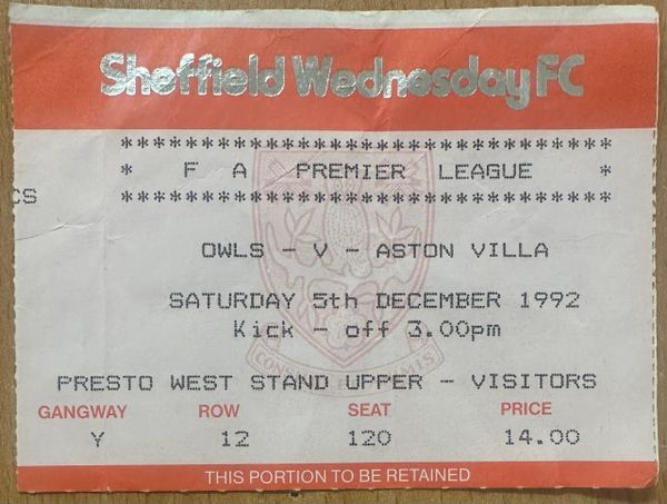 1992/93 ORIGINAL FA PREMIER LEAGUE TICKET SHEFFIELD WEDNESDAY V ASTON VILLA (VISITORS END)