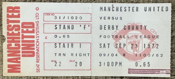 1972/73 ORIGINAL DIVISION ONE TICKET MANCHESTER UNITED V DERBY COUNTY