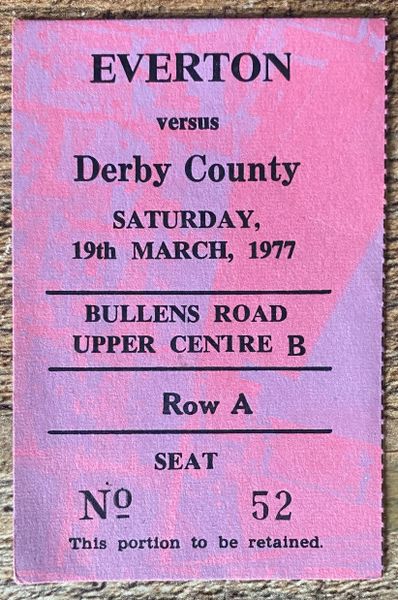 1976/77 ORIGINAL DIVISION ONE TICKET EVERTON V DERBY COUNTY