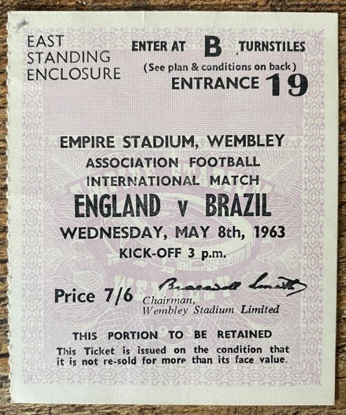 1963 ORIGINAL FA CENTENARY MATCH TICKET ENGLAND V BRAZIL @WEMBLEY