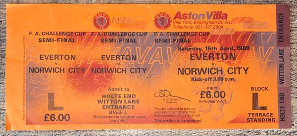 1989 ORIGINAL UNUSED FA CUP SEMI FINAL TICKET EVERTON V NORWICH CITY @VILLA PARK (EVERTON ALLOCATION)