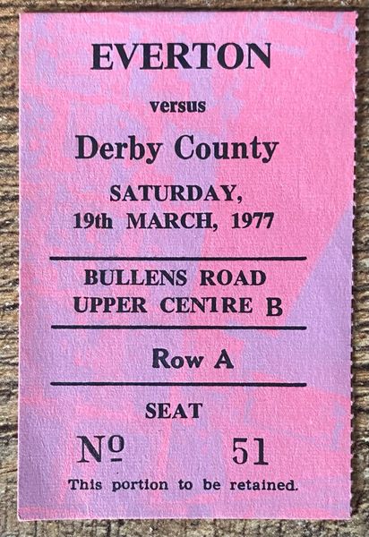 1976/77 ORIGINAL DIVISION ONE TICKET EVERTON V DERBY COUNTY