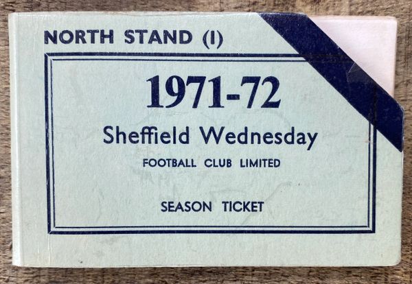 1971/72 ORIGINAL DIVISION TWO SEASON TICKET SHEFFIELD WEDNESDAY