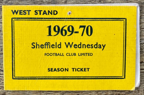 1969/70 ORIGINAL DIVISION ONE SEASON TICKET SHEFFIELD WEDNESDAY