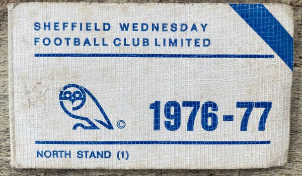 1976/77 ORIGINAL DIVISION TWO SEASON TICKET SHEFFIELD WEDNESDAY