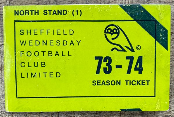 1973/74 ORIGINAL DIVISION TWO SEASON TICKET SHEFFIELD WEDNESDAY