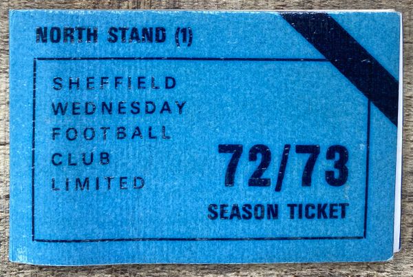 1972/73 ORIGINAL DIVISION TWO SEASON TICKET SHEFFIELD WEDNESDAY