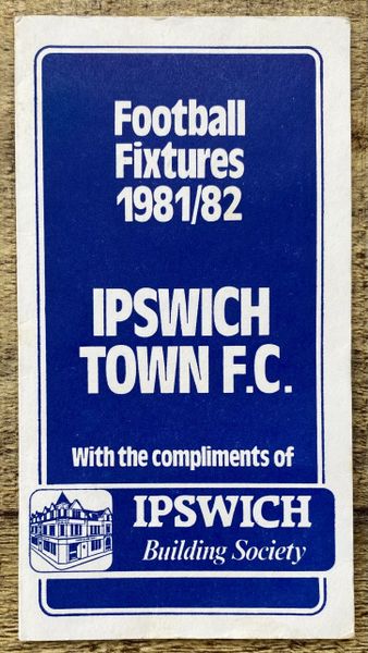 1981/82 ORIGINAL DIVISION 1 IPSWICH TOWN FIXTURE LIST.