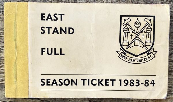 1983/84 ORIGINAL DIVISION ONE SEASON TICKET WEST HAM UNITED