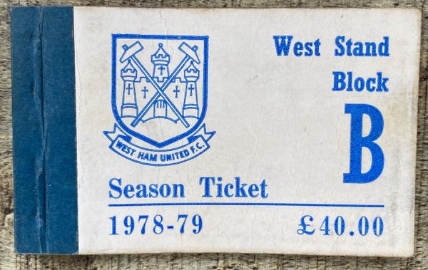 1978/79 ORIGINAL DIVISION TWO SEASON TICKET WEST HAM UNITED