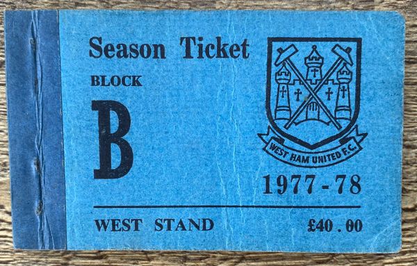 1977/78 ORIGINAL DIVISION ONE SEASON TICKET WEST HAM UNITED