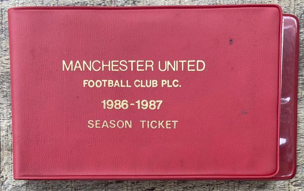 1986/87 ORIGINAL DIVISION ONE SEASON TICKET MANCHESTER UNITED