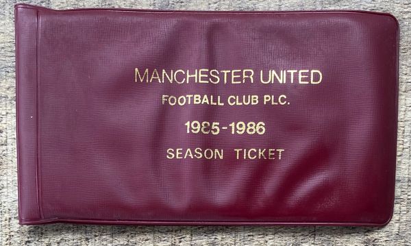 1985/86 ORIGINAL DIVISION ONE SEASON TICKET MANCHESTER UNITED